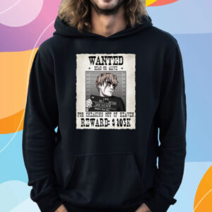 Wanted Dead Or Alive For Sneaking Out Of Heaven Soul Sucker T-Shirt Hoodie