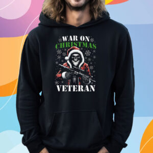 War On Christmas Veteran T-Shirt Hoodie