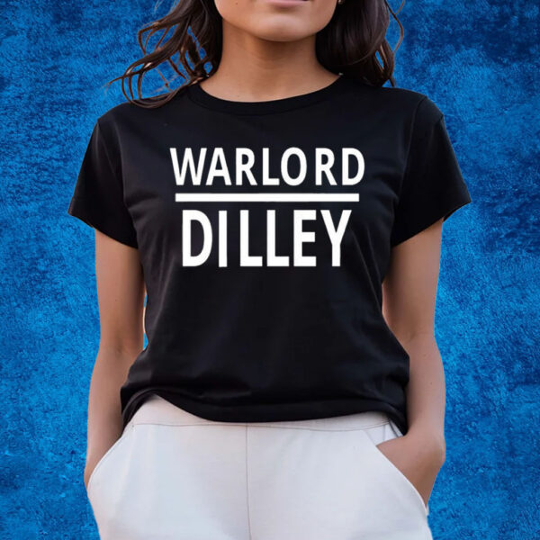 Warlord Dilley T-Shirts