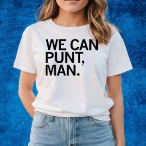 We Can Punt Man T-Shirts