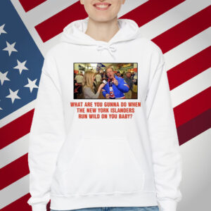What Are You Gunna Do When The New York Islanders T-Shirt