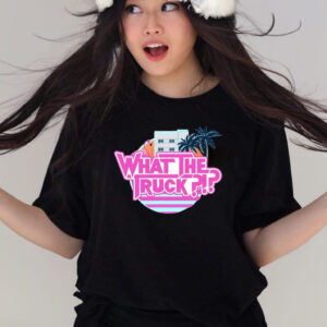 What The Truck Miami Florida T-Shirts