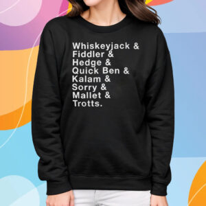 Whiskeyjack And Fiddler And Hedge And Quick Ben T-Shirt Sweatshirt