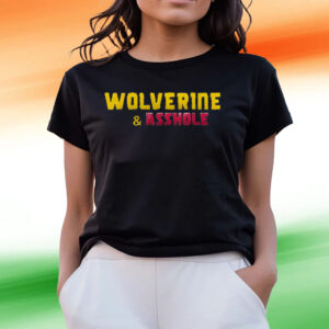 Wolverine Asshole Tee Shirts