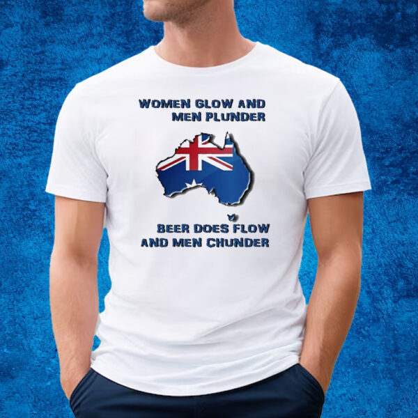 Women Glow And Men Plunder Beer Does Flow And Men Chunder T-Shirt