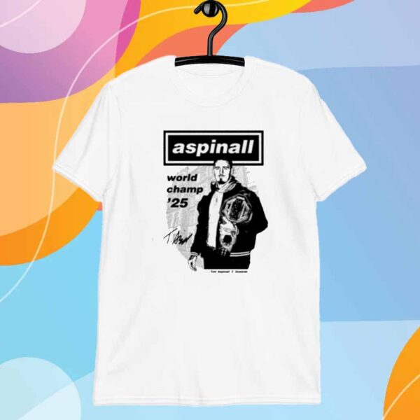 World Champ '25 Tom Aspinall Shirt