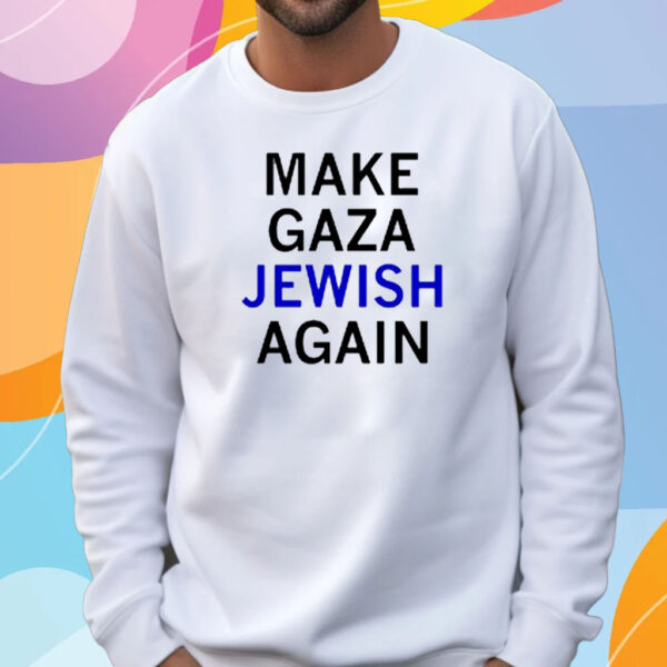 Xaviaer Wearing Make Gaza Jewish Again T-Shirt