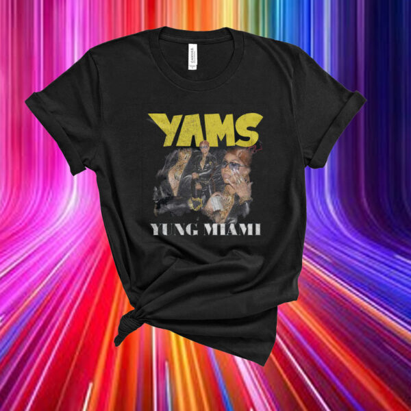 Yams Yung Miami T-Shirt