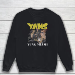 Yams Yung Miami T-Shirt Sweatshirt