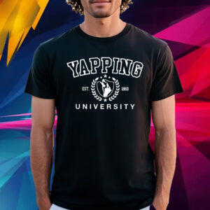 Yapping University Est 1869 T Shirt